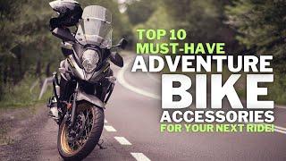 Top 10 Adventure Bike Accessories You Never Knew You Needed!