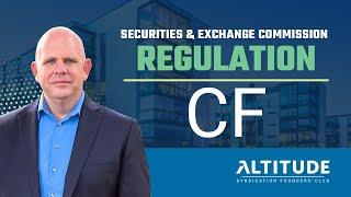 What is SEC Regulation CF for raising equity for commercial real estate?