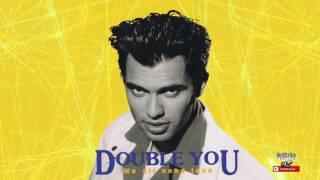 08 Double You - With Or Without You (We All Need Love 1992)