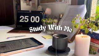 25 MIN STUDY WITH ME| POMODORO, rainy sounds, music background 