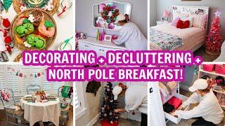 CHRISTMAS DECORATING, DECLUTTERING, NORTH POLE BREAKFAST 2024