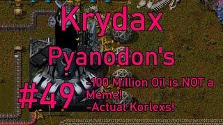 Factorio 1.1 Pyanodon's #49 - Korlex =/= Kovarex