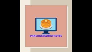 Subscribe to Other YouTube Channel Pancakesgametastic!