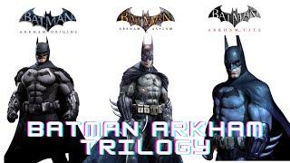 BATMAN Arkham Trilogy [4K 60FPS] - No Commentary