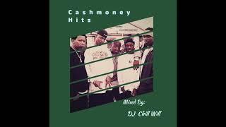 Cashmoney Millionaires Mix pt.2 (Mixed By DJ Chill Will)