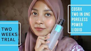 COSRX Two in One Poreless Power Liquid - 2WEEKS TRIAL