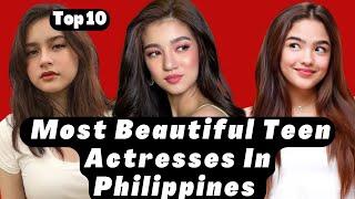 Top 10 Most Beautiful Teen  Actresses In Philippines 2022 || Most Beautiful Filipino Actresses