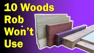 10 Woods Species Not To Use In Woodworking Projects