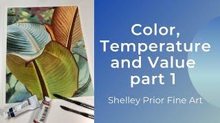 Color, Value, Temperature in Watercolor Part 1