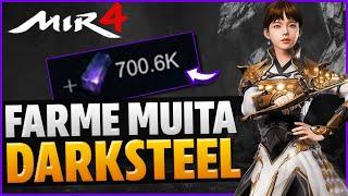 COMO FARMAR MUITO DARKSTEEL (AÇO NEGRO) - MIR4