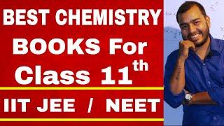 BEST BOOKS OF CHEMISTRY FOR CLASS 11/12 || BEST CHEMISTRY BOOKS FOR IIT JEE /NEET || |