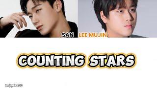 San of Ateez x Lee Mujin - Counting Stars (Song : One Republic)