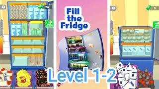 Fill The Fridge Gameplay Walkthrough |  PART 1 | Level 1-2 #fillthefridge #gaming #walkthrough