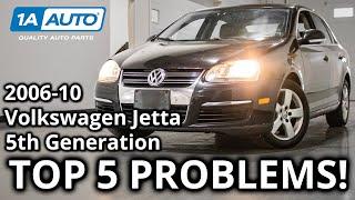 Top 5 Problems Volkswagen Jetta Sedan 5th Generation 2006-10