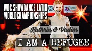 Kathrin Menzinger & Vadim Garbuzov - I AM A REFUGEE - WDC Worldchampionships Showdance Latin 2018