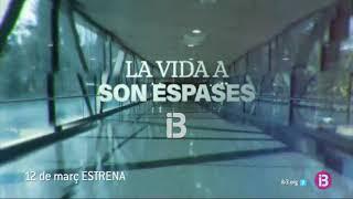 Estrena "La Vida a Son Espases", a IB3 Televisió