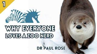 BIAZA Brings You... Dr Paul Rose | Why Everyone Loves a Zoo Nerd