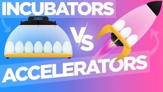 Startup Incubators and Accelerators: Definitions, Differences and Benefits