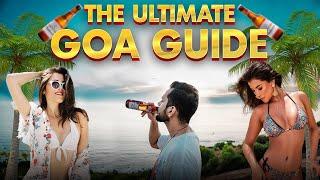 The Ultimate Guide to Goa | Clubs, Parties, Best Beaches & Secret Spots - Revealed!