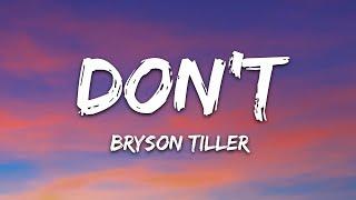 Bryson Tiller - Don't (Lyrics)