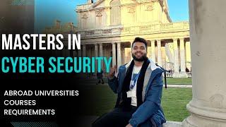 Masters in Cyber Security | Abroad Studies | Best University