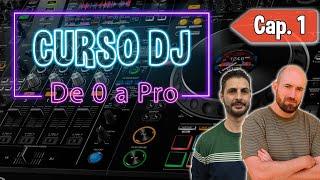 CURSO DJ (By Galiano & Alon) - CAPÍTULO 1