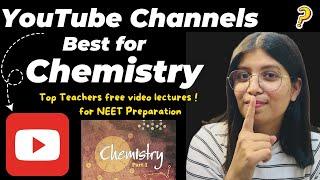 Be fearless in Chemistry | Follow these Playlists on Youtube| Score 160+| NEET 2025|