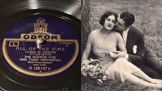 The Goofus Five - All Of The Time - 78 rpm - Odeon - A189197 - 1928