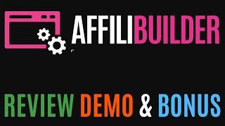 AffiliBuilder Review Demo Bonus - Affiliates Niche Site Builder - NO APIs Needed