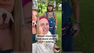 Woman shaves her man’s beard without his consent…#shorts