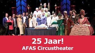 25 jaar AFAS Circustheater