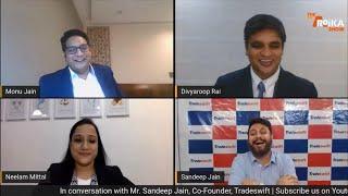 Mr. Sandeep Jain, Co-Founder, Tradeswift Broking in The Troika Show