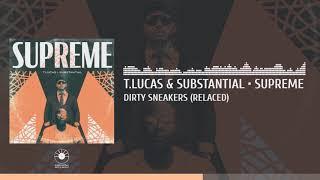 T.Lucas & Substantial - Supreme