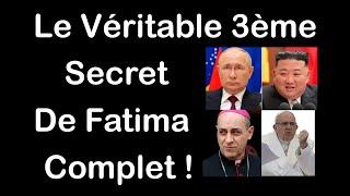 Le véritable 3ème Secret de Fatima au complet (avec Xavier AYRAL).