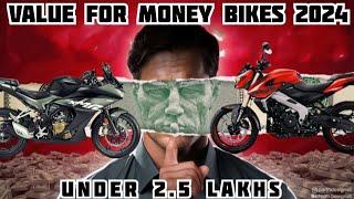 Most Value For Money Bikes 2024| under 2.5 lakhs  india