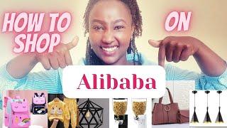 How To BUY from ALIBABA,SHIP From CHINA To KENYA For Beginners,Don't be scammed &No customs Fees