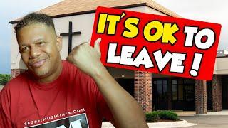 How do you Know When It's Time to Leave a Church (Musician's Exodus Part I)