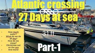 Crossing the atlantic on a old 31 feet boat - Ep-26 part-1