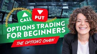 Options Trading for Beginners: Understanding the Options Chain