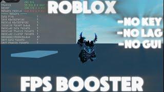 *FPS* Roblox FPS BOOST Script | FPS BOOST | ANTI LAG | LOW END DEVICES | Keyless