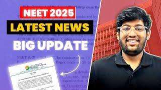 NEET 2025 : Biggest Update | Latest news