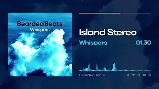 Island Stereo - BeardedBeats (Official Visualizer)