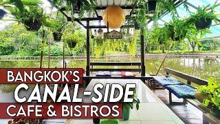 Bangkok's Best Canal-side Cafe & Restaurants, Thailand