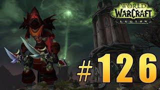 Прохождение World of Warcraft: Legion (WoW) - Разбойник - Пауки, значит ? #126