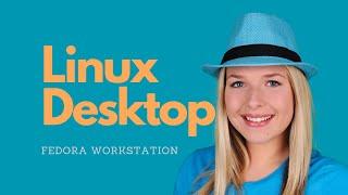 Fedora 40 Workstation - Wer braucht schon Silverblue?