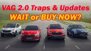 VAG 2.0 Traps & Updates: Buy a New Car Now? How to Decide!