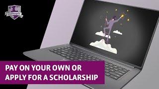 Funding: Pay on Your Own or Apply for a Scholarship