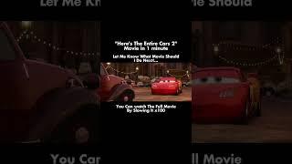 here's the entire cars 2 movie!