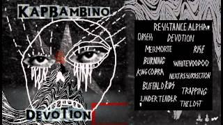 Kap Bambino - DEVOTION (Album Stream)