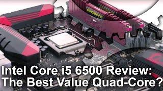 Core i5 6500 Skylake Review: Gaming Performance, Overclocking and More